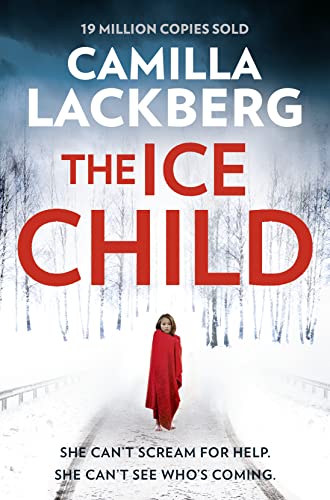 The Ice Child (Patrik Hedstrom and Erica Falck) von HarperCollins